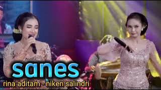 Niken Salindry feat. Rina Aditama - Sanes - Campursari