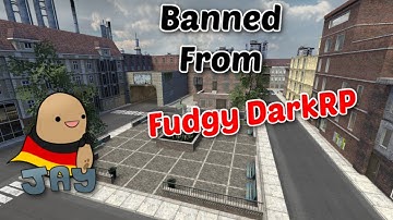 How To Get Banned From Fudgy DarkRP