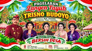 Gebyar Langen Tayub TRISNO BUDOYO || Sedekah Bumi Desa Bedingin || 17 September 2026