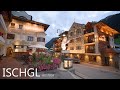 ISCHGL AUSTRIA 🇦🇹 - A Beautiful Evening Walk Between The Finest Wealthy Ski Resorts In Tyrol 8K