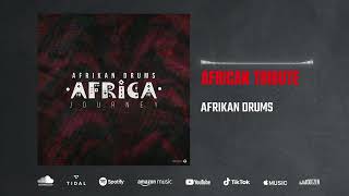Afrikan Drums - African Tribute Audio