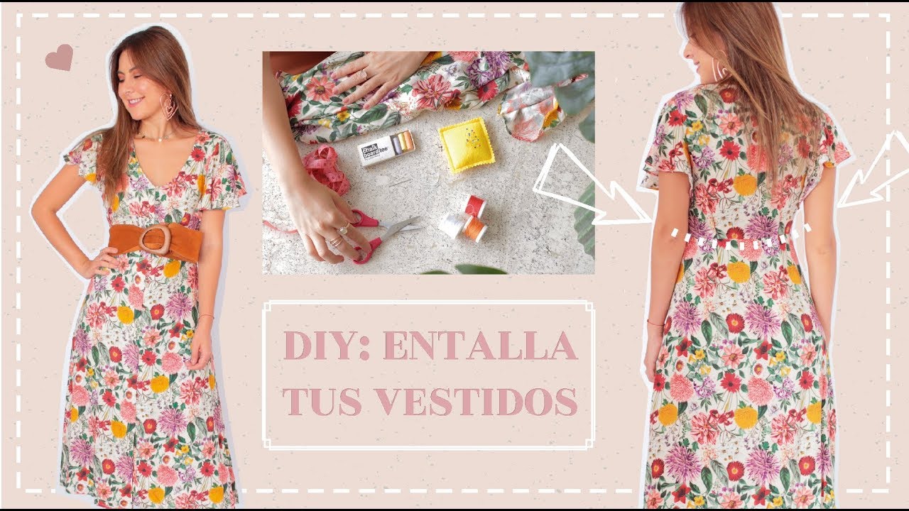 DIY: Entalla tus vestidos!!!! ✂️ - Tana Rendón - YouTube