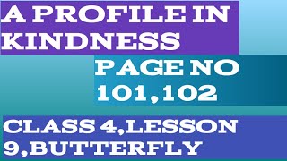 Class 4||butterfly||lesson 9||এ profile in kindness||LOCKDOWN LESSON||,