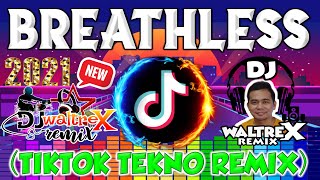 🔴 BREATHLESS TEKNO TikTok Remix - Dj Waltrex remix 2021