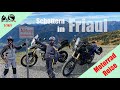 Friaul mit der Reiseenduro | Nasty Nils & Wolf on Tour | Tenere 700 | Tiger 900 Rally Pro