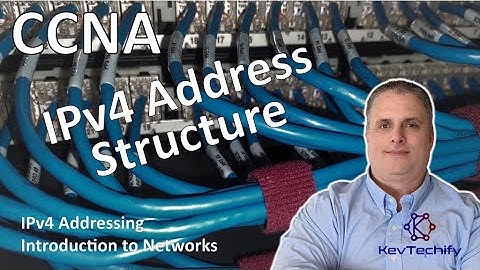 IPv4 Address Structure - IPv4 Addressing - Introduction to Networks - CCNA - KevTechify | vid 51