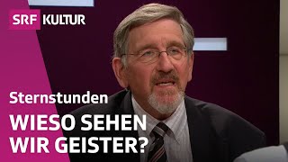 Walter von Lucadou über Geister, Spuk und Übersinnliches | Sternstunde Philosophie | SRF Kultur 