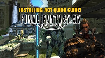 FFXIV - How to Install ACT 2017