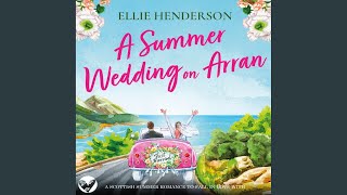 Chapter 65 - A Summer Wedding on Arran