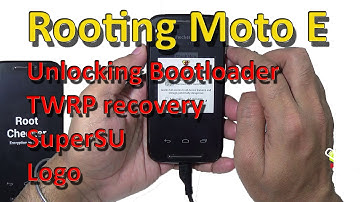 Rooting Moto E: Unlocking bootloader, Flashing TWRP,  Installing superSU & resetting Logo