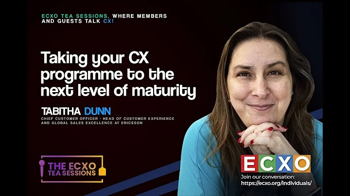 Taking Your CX Program to the Next Level of Maturi...