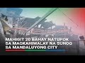 Mahigit 20 bahay natupok sa magkahiwalay na sunog sa mandaluyong city