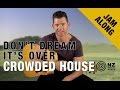 Don't Dream It's Over by Crowded House - Chords Jam Along