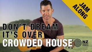 Video thumbnail of "Don't Dream It's Over by Crowded House - Chords Jam Along"