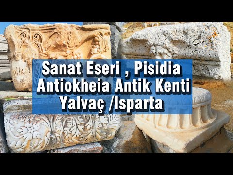 Sanat Eseri , Pisidia Antiokheia Antik Kenti Yalvaç /Isparta
