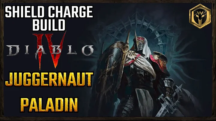 Diablo 4 - Shield Charge Build - Juggernaut Paladin Guide (Season 11)