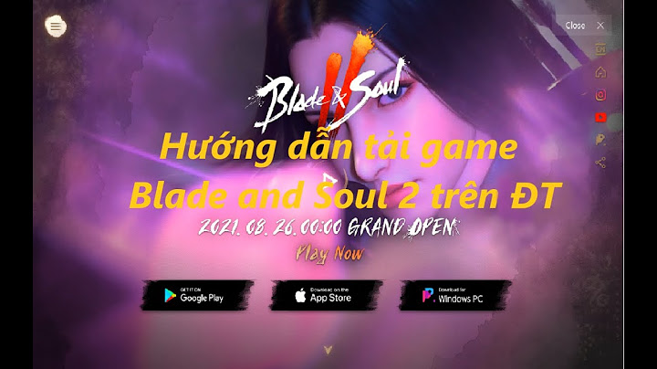 Hướng dẫn download blade and soul bản us