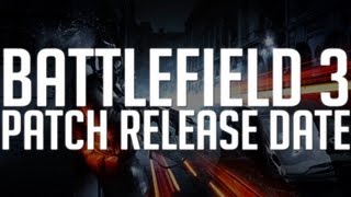 Battlefield 3: Patch Release Date and Building PCs