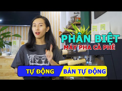 Video: Sự Khác Biệt Giữa Máy Pha Cà Phê Và Máy Pha Cà Phê Là Gì