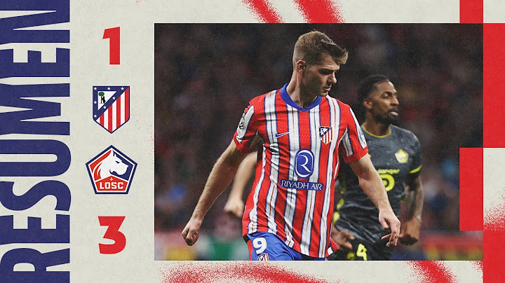 HIGHLIGHTS | Atlético de Madrid 1-3 Lille | UCL