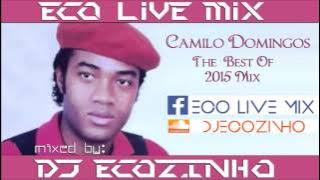 Camilo Domingos - The Best Of 2015 - Eco Live Mix Com Dj Ecozinho