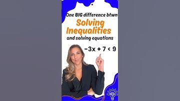 Solving Inequalities -  What Happens when you Divide by a Negative?!