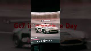 Gt7 Idiot of the Day