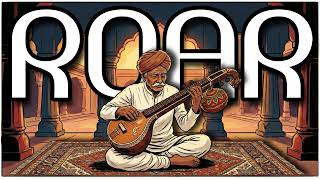 Katy Perry - Roar | Indian Classical Version