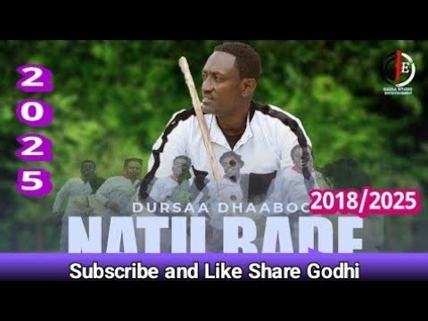 Dursaa Dhaaboo Natu Bade 2025