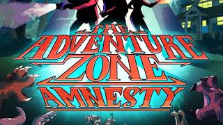 The Adventure Zone: Amnesty - Episode 24 The Adventure Zone: Amnesty - Episode 24