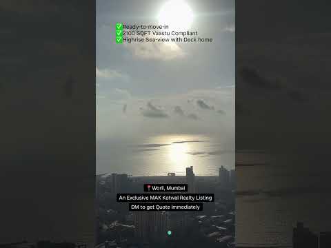 Luxury Sea Facing Living At Its Finest A Rare 2100 SQFT Vaastu Compliant Ready To Move Worli Home 