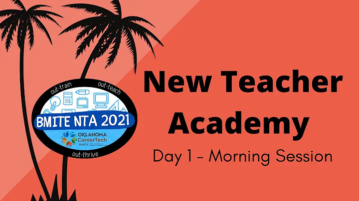 2021 BMITE New Teacher Academy - Day 1 - Morning S...