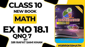Class X - Ex no 18.1 - Qno 7 -Math ( New Book 2022) -Science Group #sirrafatsamikhan #sirrsk