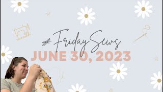 #fridaysews JoAnn’s pattern haul, sewing frustration, and working A/C | Ep. 7