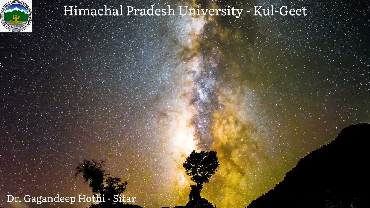 Himachal Pradesh University | Kul-Geet | Sitar: Dr. Gagandeep Hothi | Composed By: Prof R S Shandil
