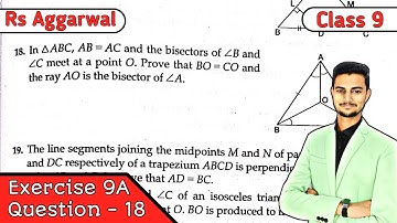 Class 9 Ex 9A Q18 Congruence of Triangles and Inequalities in a Triangle | Rs Aggarwal | CBSE