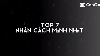 Top 7 Nhân Cách Danny Benny mạnh nhất phần 1.