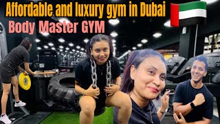 Dubai’s most affordable gym || Body Master GYM || Al Barsha ||