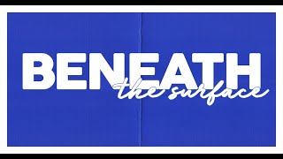 Beneath the Surface Part 5 feat Pastor Mary Turner