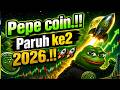 LETS GO PEPE COIN PARUH KE 2 DI 2026😱