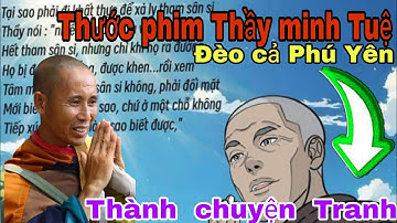 Thước phim Thầy minh Tuệ Tại Đèo Cả phú Yên là nguồn cảm hứng cho Thợ vẽ Tranh