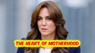 Princess Catherine: The Heart of Motherhood | Inspiring Insights & Parenting Tips