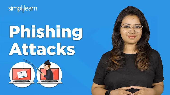 Phishing Attacks | What Is a Phishing Attack | Phishing Attack Explained | Simplilearn