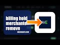 How To Remove Billing Hold On MerchantE 2026 (EASY GUIDE)