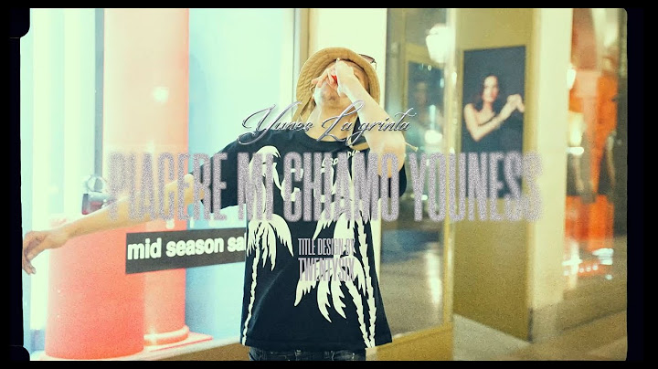 Yunes LaGrintaa - Piacere mi chiamo Youness (Lyric Video)