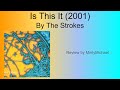 Is This It (2001) by The Strokes - Minty Music