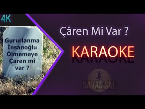 Gururlanma insanoğlu çaren mi var Karaoke ilahi