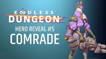 ENDLESS™ Dungeon | Comrade Hero Reveal