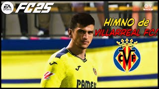 EA FC 25 Intros Villarreal \