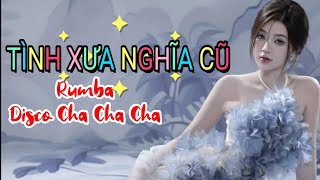 Tình Xưa Nghĩa Cũ | DU LỊCH XUÂN HƯƠNG